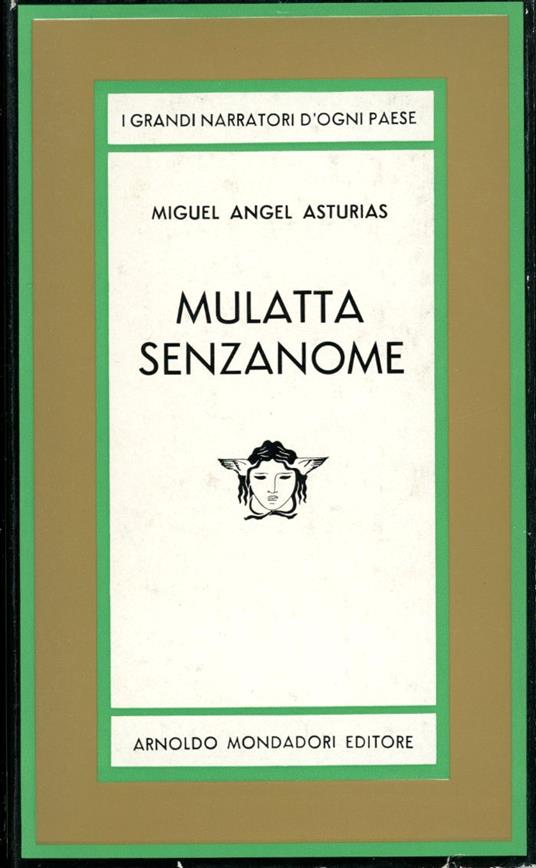 Mulatta senzanome - Miguel Angel Asturias - copertina