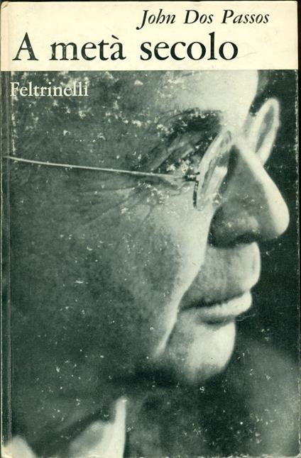 A metà secolo - John Dos Passos - copertina