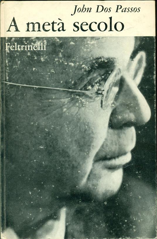 A metà secolo - John Dos Passos - copertina