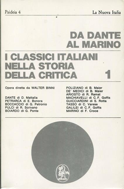I classici italiani nella storia della critica. Volume I. Da Dante al Marino - Autori Vari - copertina