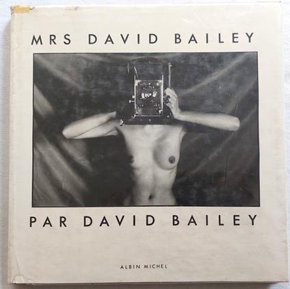 Mrs David Bailey par David Bailey - David Bailey - copertina