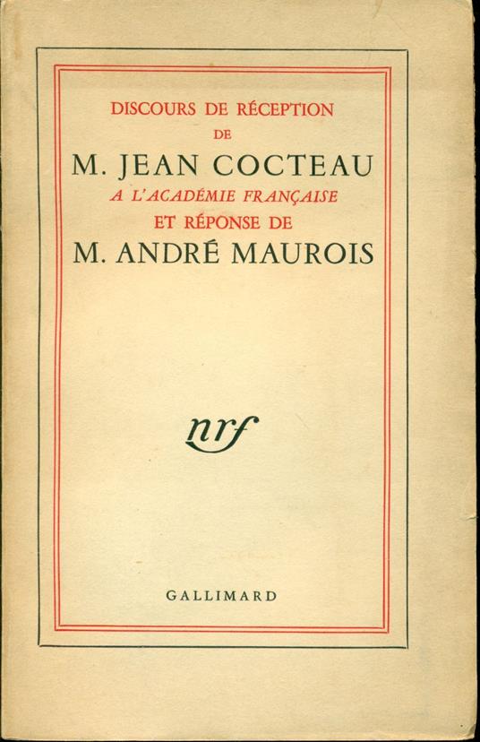 Discours de réception de M. Jean Cocteau à l'Académie Française et réponse de M. André Maurois - copertina