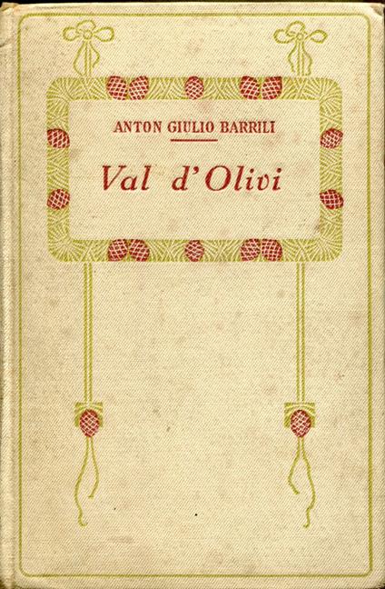 Val d'Olivi - Anton Giulio Barrili - copertina