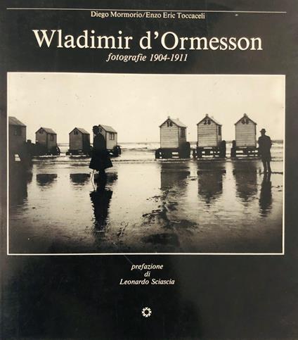 Wladimir d'Ormesson. Fotografie 1904-1911 - copertina
