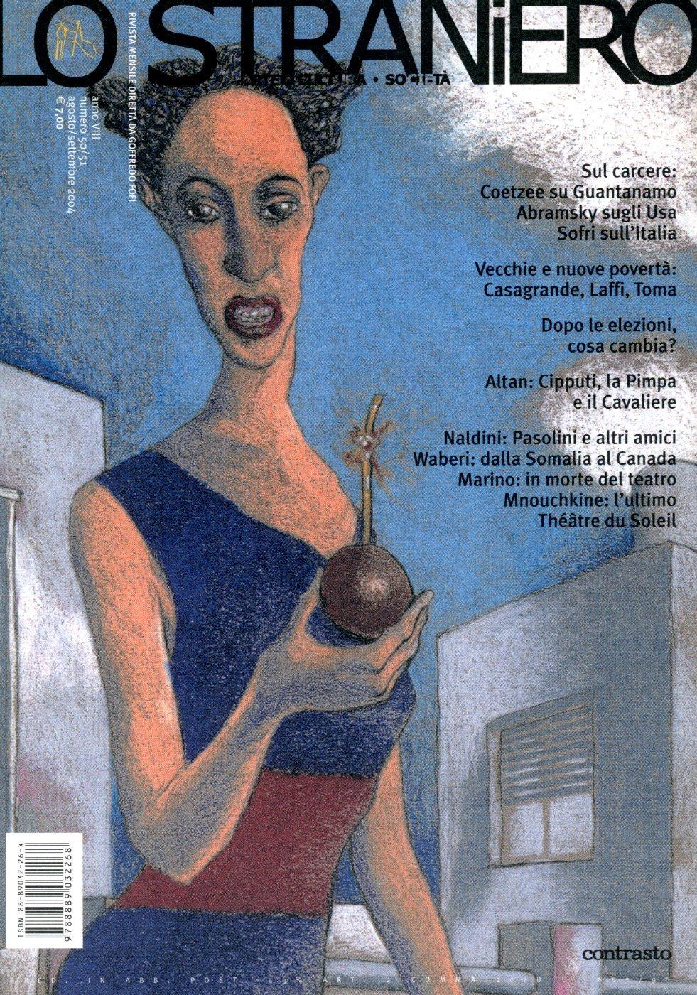 Lo straniero. Arte - Cultura - Società