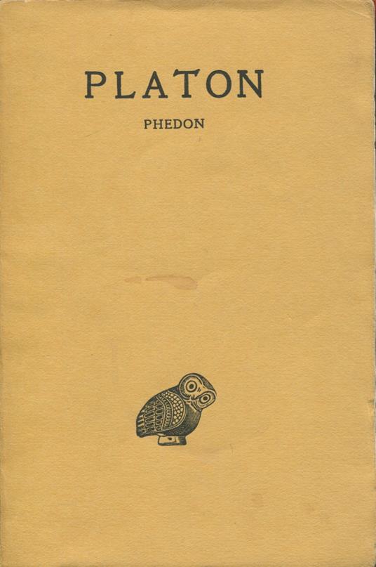 Oeuvres completes. Tome IV - 1re Partie. Phedon - Platone - copertina
