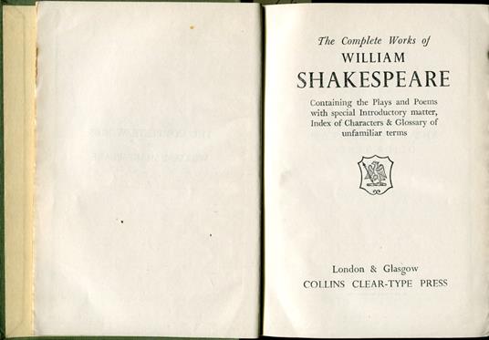 The Complete Works. Containing the Plays and Poems with special Introductory matter, Index of Characters & Glossary of unfamiliar terms - William Shakespeare - copertina