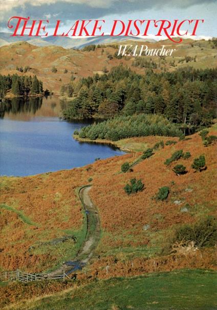 The Lake DIstrict - W.A. Poucher - copertina