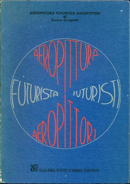 Aeropittura futurista aeropittori - copertina
