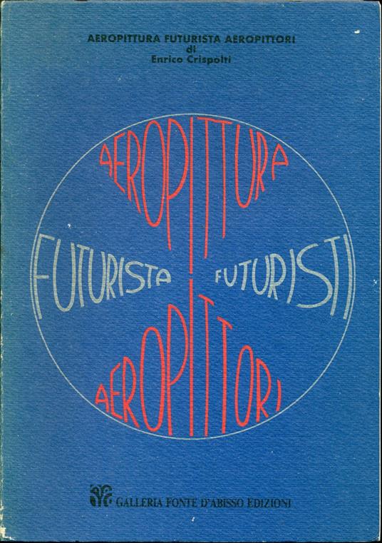 Aeropittura futurista aeropittori - copertina