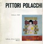 Pittori polacchi. Galleria d'Arte Cortina 1969