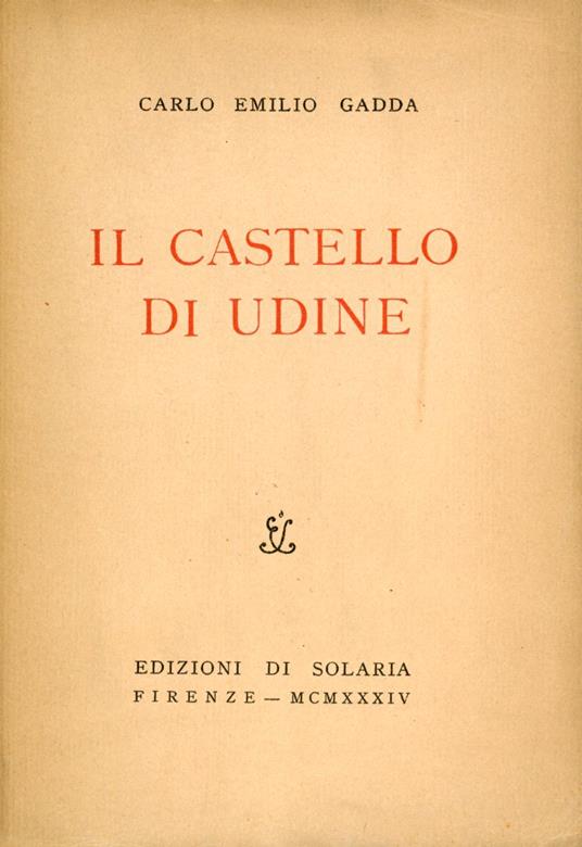 Il castello di Udine - Carlo Emilio Gadda - copertina