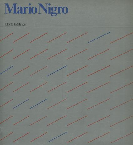 Mario Nigro. Padiglione d'Arte Contemporanea di Milano 1979 - Mario Nigro - copertina