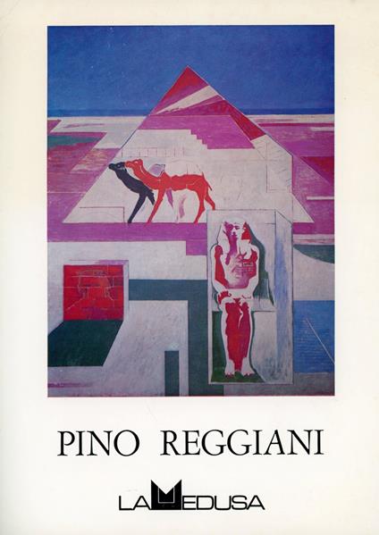 Pino Reggiani. "Il mito delle età sepolte" - copertina