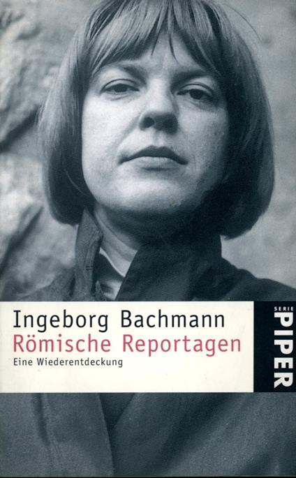 Romische reportagen - Ingeborg Bachmann - copertina