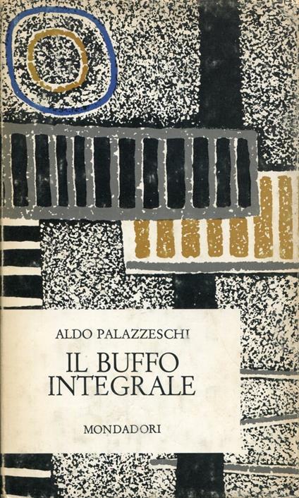 Il buffo integrale - Aldo Palazzeschi - copertina