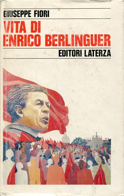 Vita di Enrico Berlinguer - Giuseppe Fiori - copertina