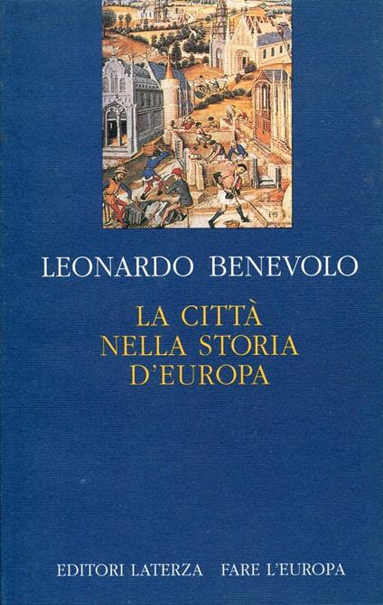 città nella storia d'Europa - Leonardo Benevolo - copertina