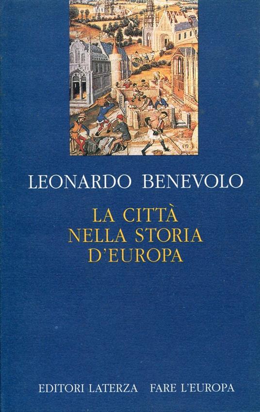 città nella storia d'Europa - Leonardo Benevolo - copertina