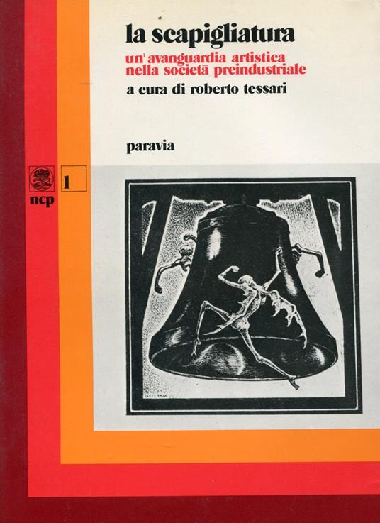 scapigliatura. Un'avanguardia artistica nella società preindustriale - Roberto Tessari - copertina