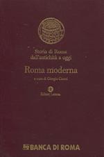 Storia di Roma dall'antichità a oggi. Roma moderna