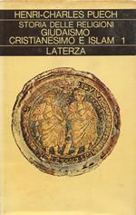 Storia delle religioni. II. Giudaismo Cristianesimo e Islam. Tomo primo