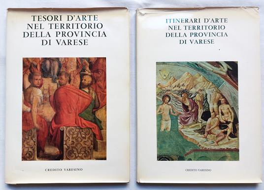 Tesori d'arte nel territorio della Provincia di Varese + Itinerari d'arte nel territorio della provincia di Varese - Silvano Colombo - copertina