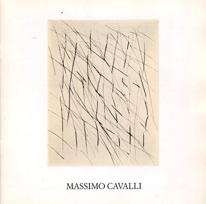 Massimo Cavalli. Incisioni 1980-1997 - Massimo Cavalli - copertina