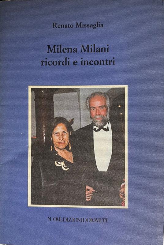 Milena Milani, ricordi e incontri - Renato Missaglia - copertina
