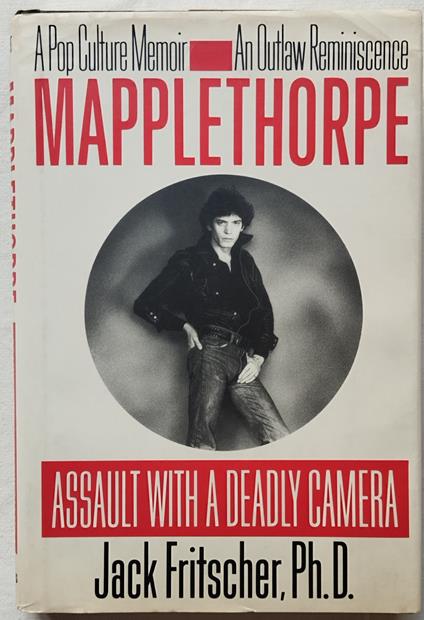 Mapplethorpe. Assault with a deadly camera - copertina