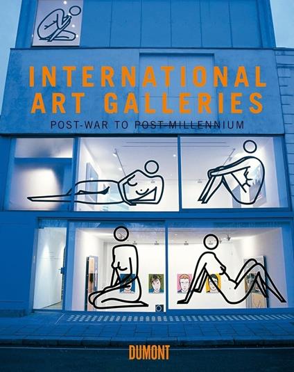 International Art Galleries: Post-war to Post-millennium - copertina