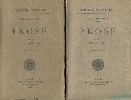Prose. Volume primo. Volume secondo - Ugo Foscolo - copertina