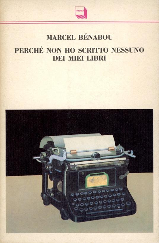 Perchè non ho scritti nessuno dei miei libri - copertina