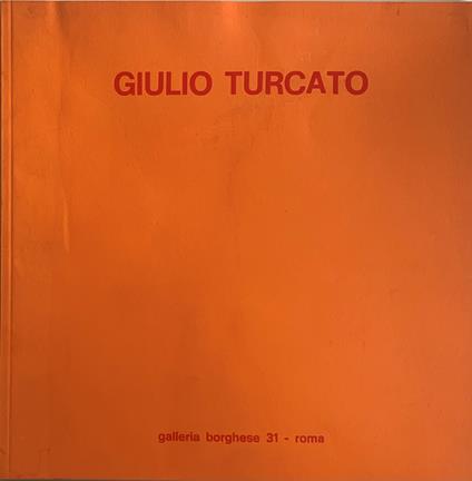 Giulio Turcato - Giulio Turcato - copertina