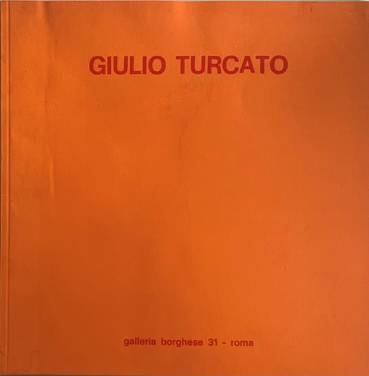 Giulio Turcato - Giulio Turcato - copertina
