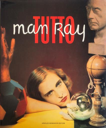 Tutto Man Ray - Man Ray - copertina