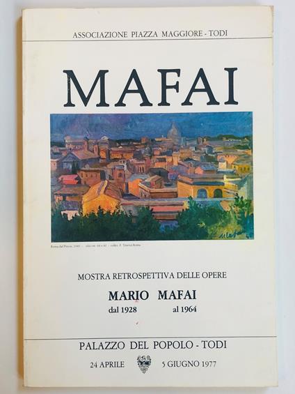 Mostra retrospettiva delle opere di Mario Mafai - Mario Mafai - copertina