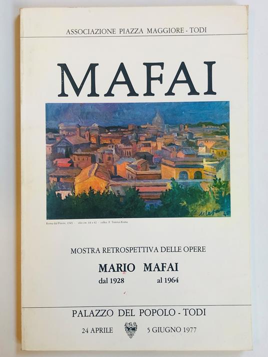 Mostra retrospettiva delle opere di Mario Mafai - Mario Mafai - copertina