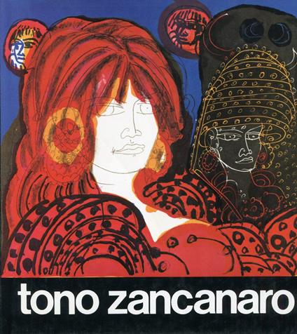Tono Zancanaro. Cinquant'anni di attività artistica - Tono Zancanaro - copertina