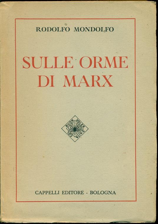 Sulle orme di Marx - Rodolfo Mondolfo - copertina