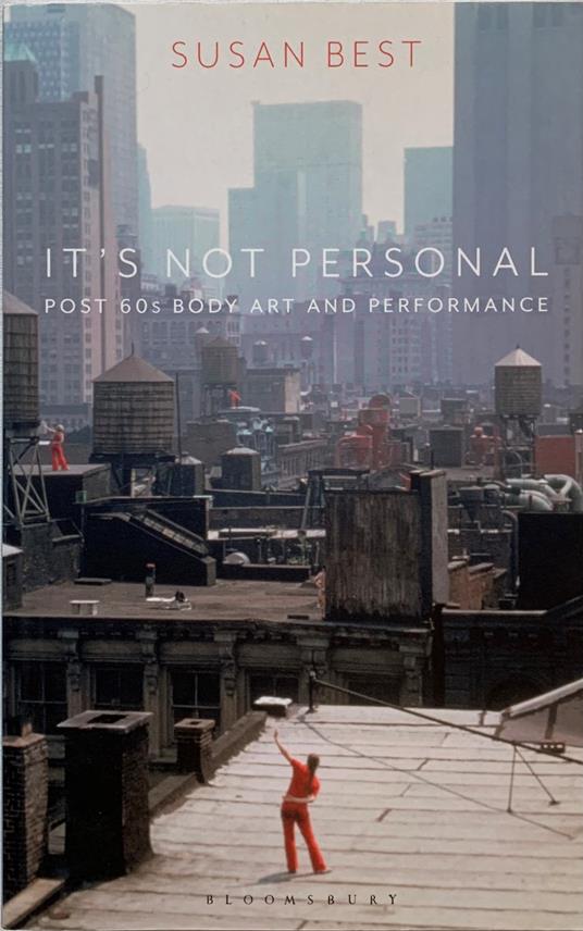 It's Not Personal. Post 60s Body Art and Performance - copertina