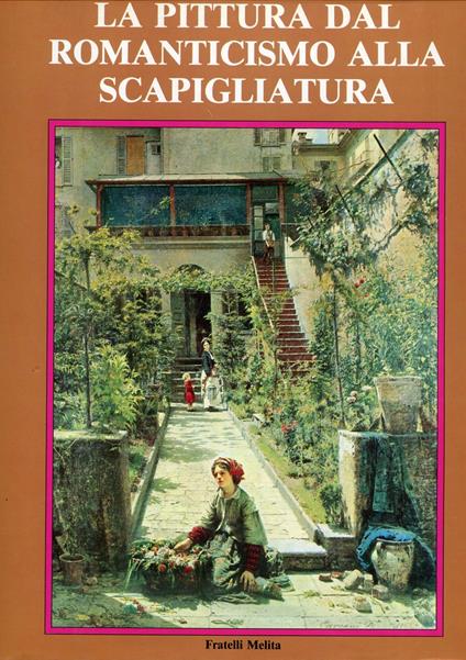 La pittura dal Romanticismo alla Scapigliatura - Gustavo Predaval - copertina