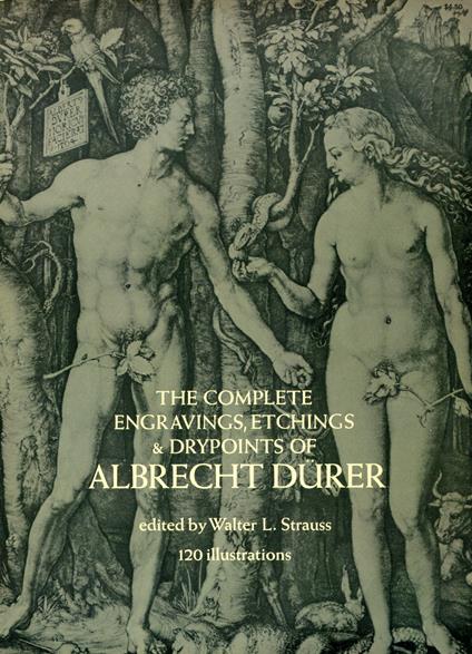 The complete engravings and drypoints of Albrecht Durer - Albrecht Dürer - copertina