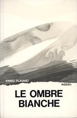 Le ombre bianche