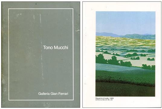 Tono Mucchi. Galleria Gian Ferrari 1985 - Tono Mucchi - copertina