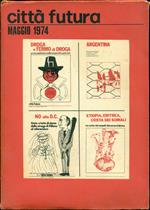 Raccolta di 4 fascicoli della rivista Città futura. Maggio 1974