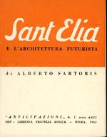 Sant'Elia e l'architettura futurista (influenze e sviluppi)