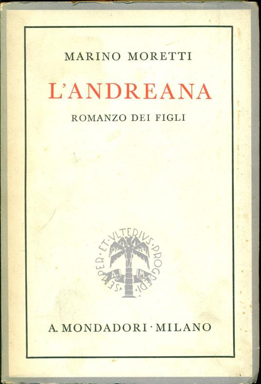 L' Andreana. Romanzo dei figli - Marino Moretti - copertina