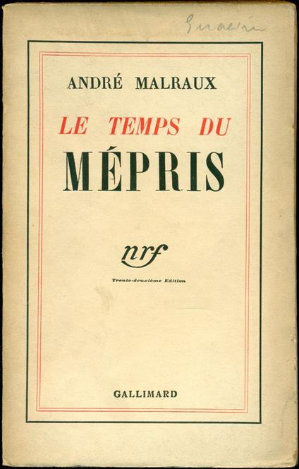 Le temps du mépris - André MALRAUX - copertina