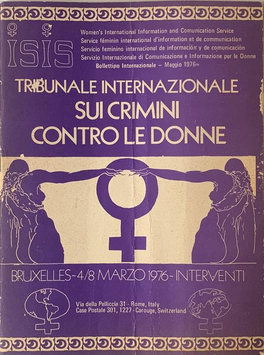Tribunale internazionale sui crimini contro le donne. Bruxelles 4-8 marzo 1976 - Interventi - copertina